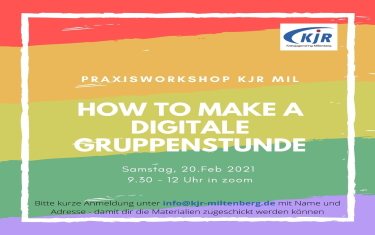 Praxis Workshop vom KJR Miltenberg am 20.02.2021